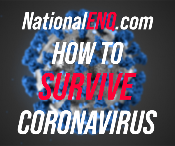 National ENQ – How to Survive Coronavirus COVID19 Pandemic