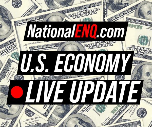 National ENQ Economy Live Update: U.S. Fighting Recession, Stimulus Package Bill Passed