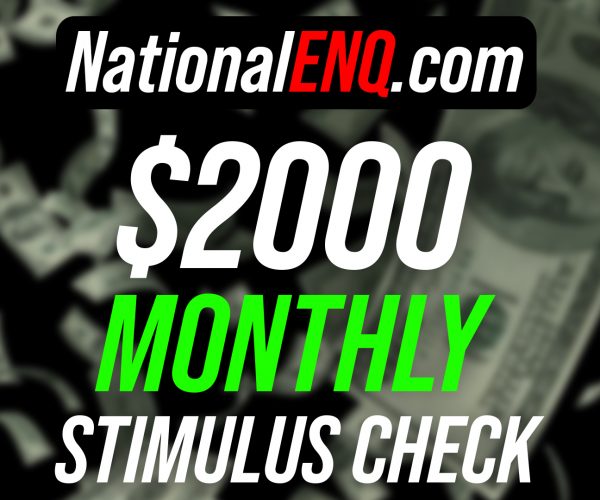 National ENQ White House Sources News: $2000 Monthly Stimulus Check for Americans, Amid Coronavirus (COVID-19) Pandemic