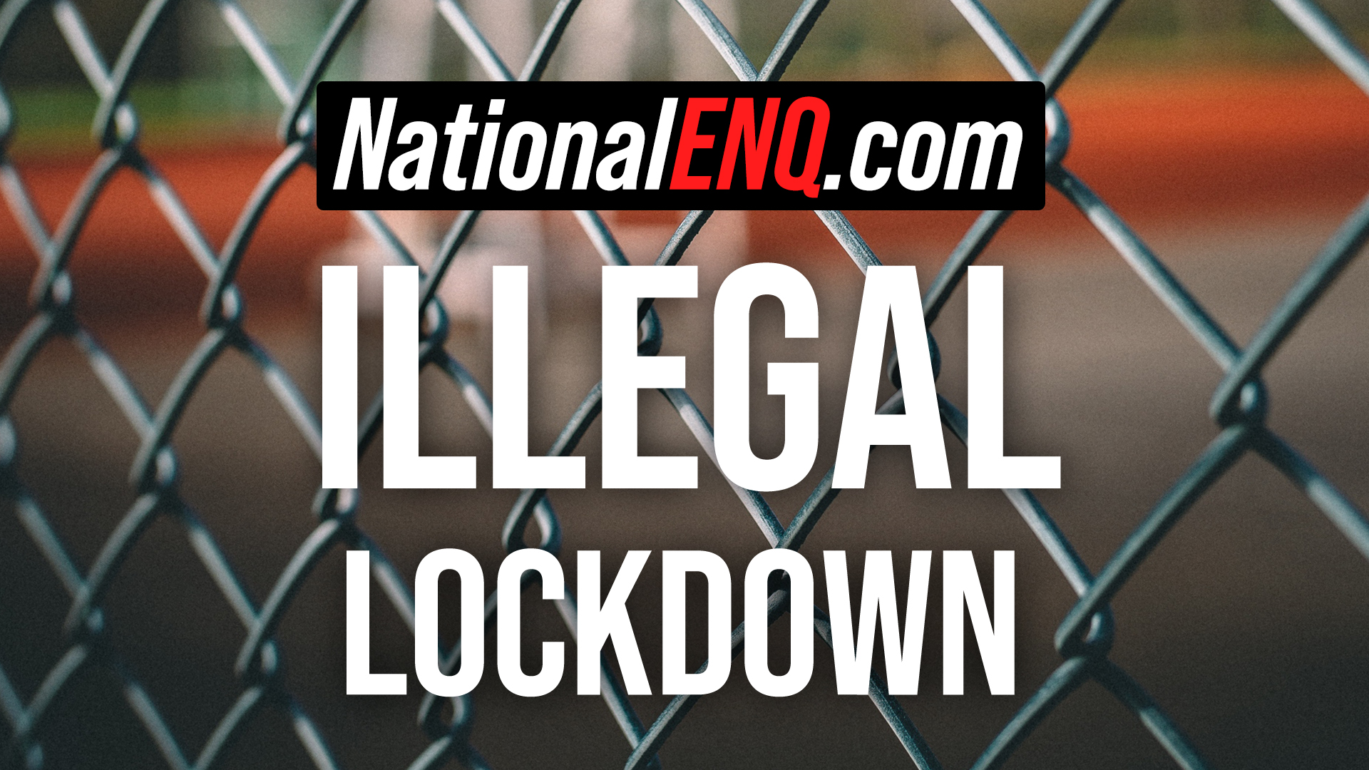 National ENQ Breaking News: Coronavirus Lockdown Illegal & Abusive to Millions of Americans, as COVID-19 Antibodies Offer Immunity to Disease