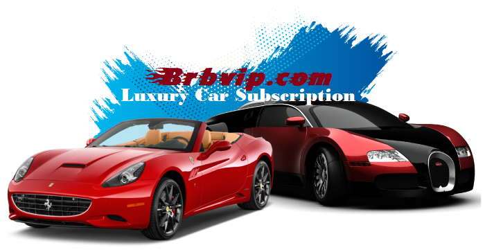 Want a premium or luxury vehicle when you have bad or no credit? Tesla, Ferrari, Lamborghini, Bugatti from brb vip car subscription – BrbVIP.com