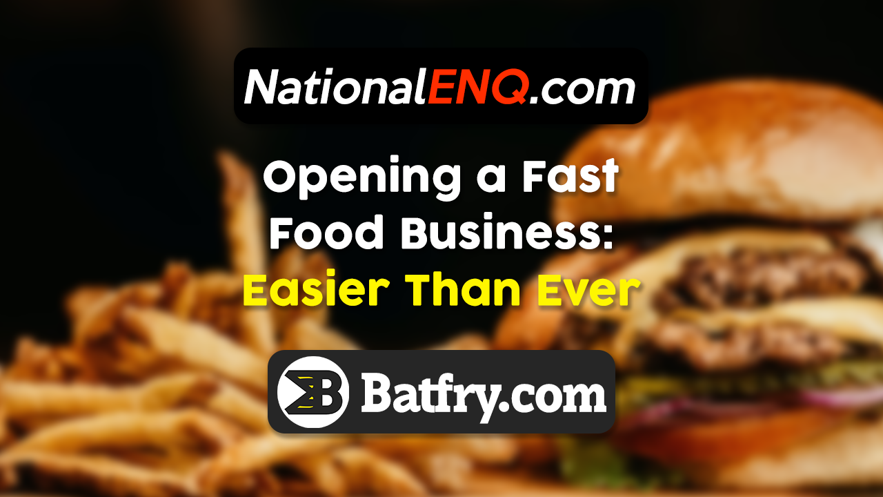 Open a Fast Food Business: Great Always, Pandemic or Not – Open Your Batfry Franchise & Get Full Supply Chain with Best Prices